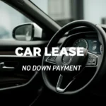 Featured image for 7 Best Car Lease Deals with No Money Down in 2025